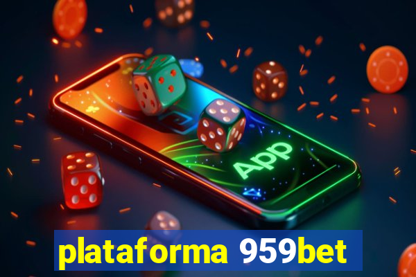 plataforma 959bet